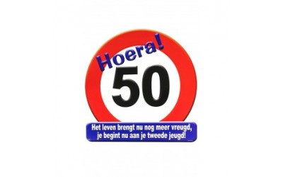 VERKEERSBORD HULDESCHILD 'HOERA 50!'